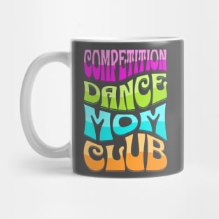 retro Dance Competition Mom Club Mug